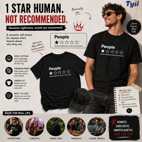 TYIIPRO™ People ★☆☆☆☆ Funny Graphic T-Shirt | Premium 200G Heavyweight Cotton Unisex Tee