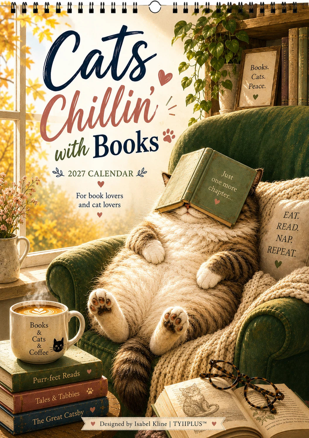 Cats Chillin' with Books™ 2027 Wall Calendar | A4 Cozy Cat & Book Lover Calendar | Designed by Isabel Kline