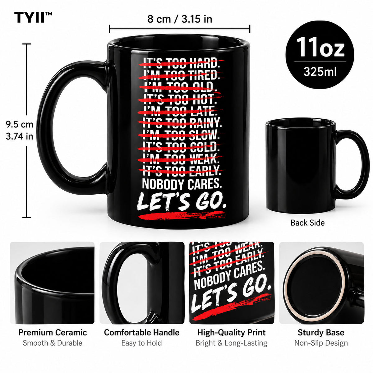 No Excuses Motivational Coffee Mug – Nobody Cares Let's Go 11oz Ceramic Mug, Funny Gym & Office Gift | TYII™