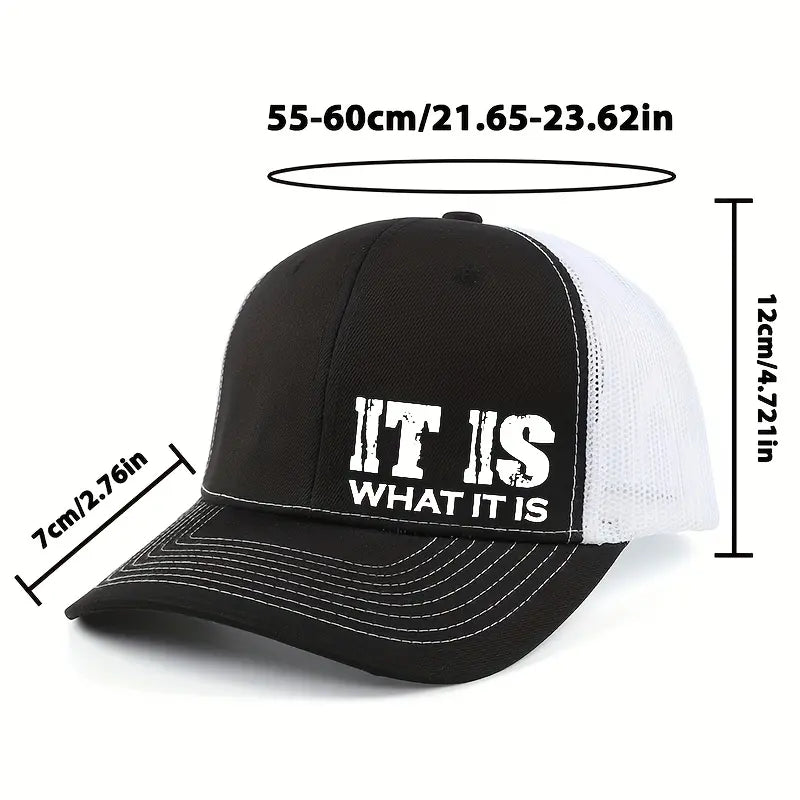 IT IS WHAT IT IS Printed Mesh Trucker Hat - Adjustable, Breathable Baseball Cap for Casual Outdoor Use, Unisex Sun Protection