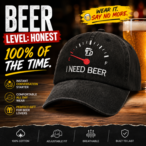 🍺 ‘I NEED BEER’  Embroidered Baseball Cap – Unisex Adjustable Washed Vintage Hat