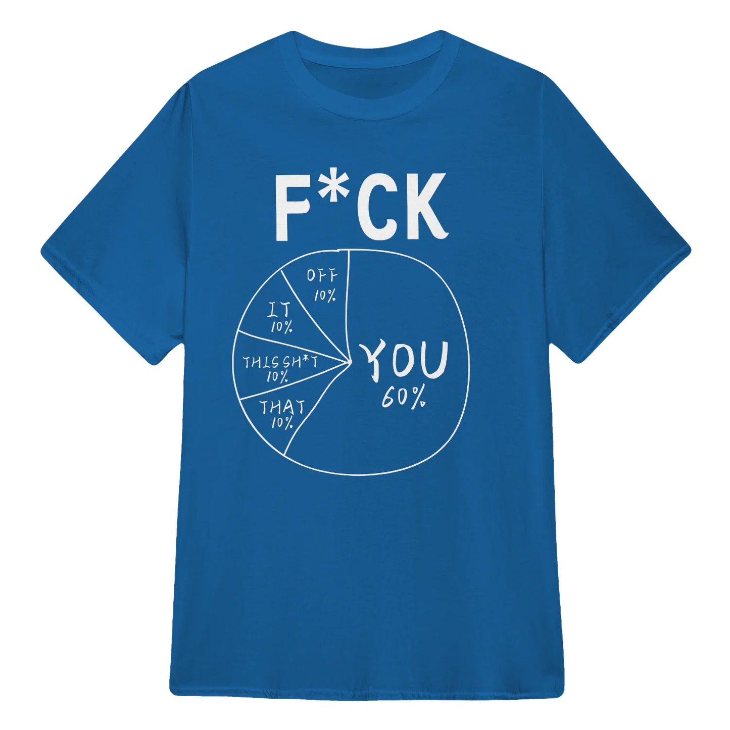 TYIIPLUS™ F*ck you meme funny unisex Tee