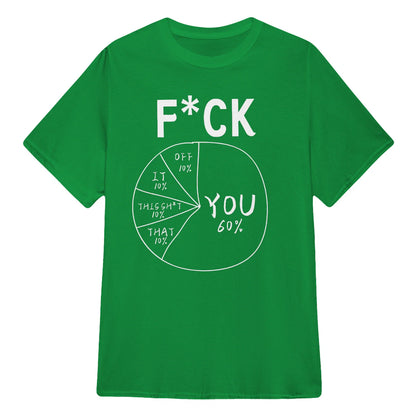 TYIIPLUS™ F*ck you meme funny unisex Tee